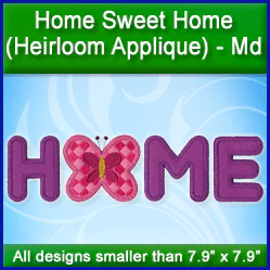 A Home Sweet Home (Heirloom Applique) Design Pack - Image 3