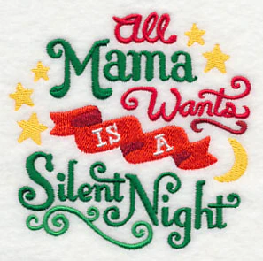 All Mama Wants is a Silent Night - Image 5