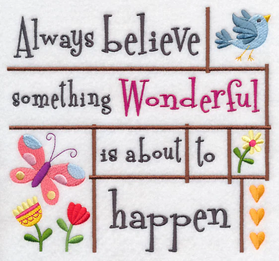 Always Believe Something Wonderful - Image 4