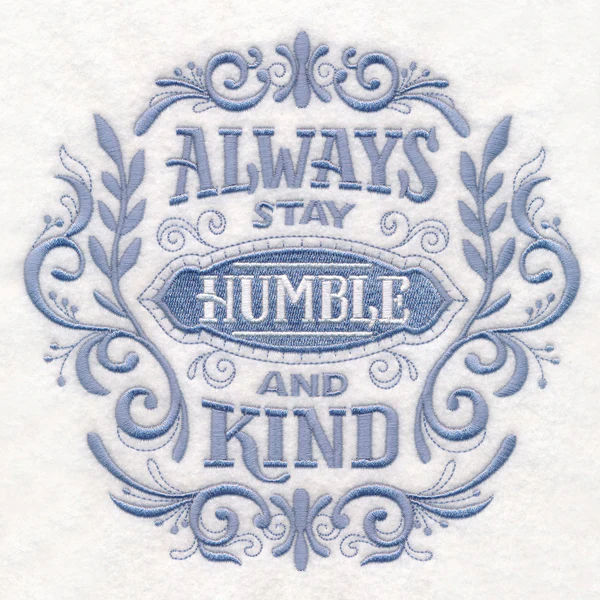 Always Stay Humble and Kind - Image 2