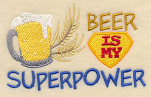 Beer Is My Superpower - Image 6