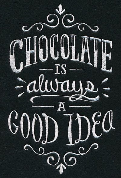 Chocolate Is Always A Good Idea - Image 3