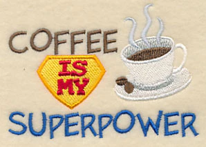 Coffee Is My Superpower - Image 6
