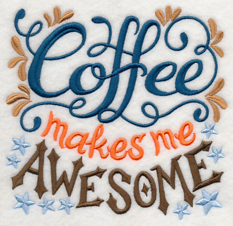 Coffee Makes Me Awesome - Image 3