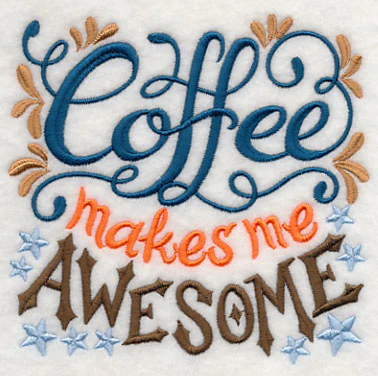 Coffee Makes Me Awesome - Image 4