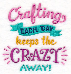 Crafting Each Day Keeps the Crazy Away - Image 5