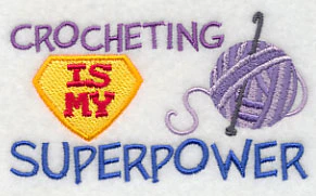 Crocheting Is My Superpower - Image 6