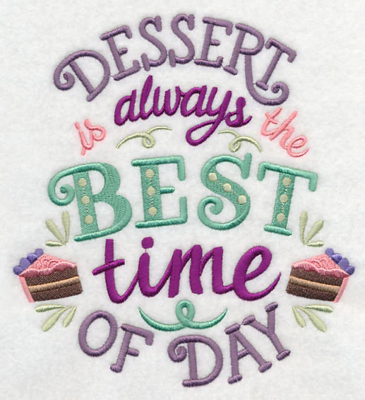 Dessert is Always the Best Time of Day - Image 2