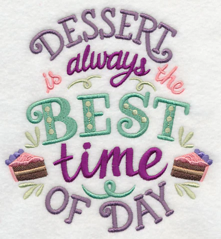 Dessert is Always the Best Time of Day - Image 3