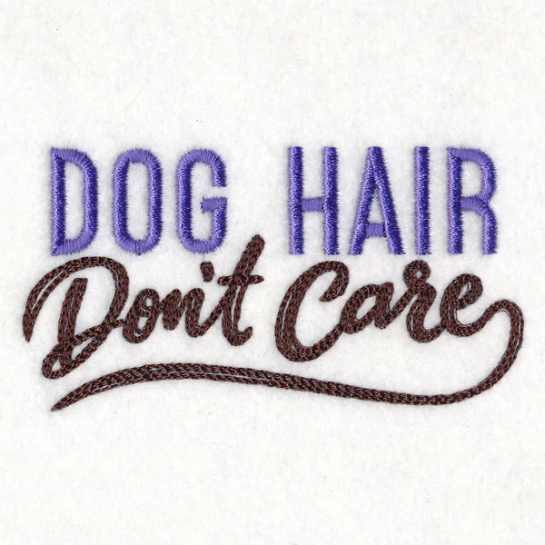 Dog Hair Don't Care - Image 5