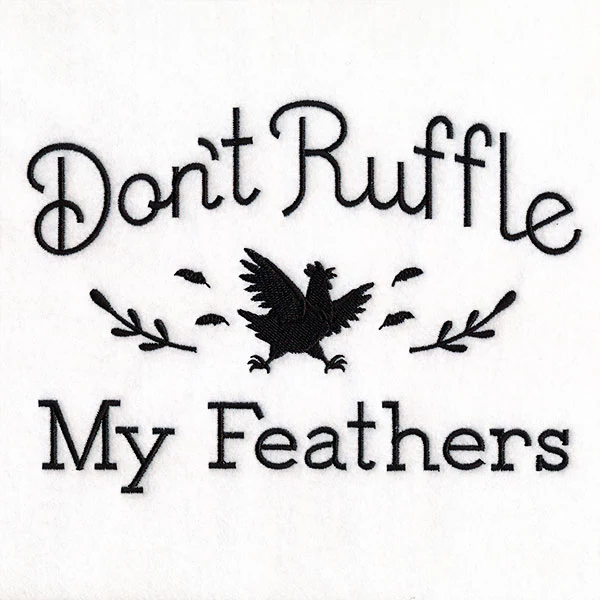 Don't Ruffle My Feathers - Image 3