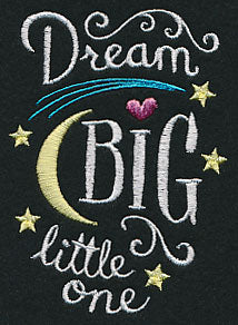 Dream Big Little One - Image 4