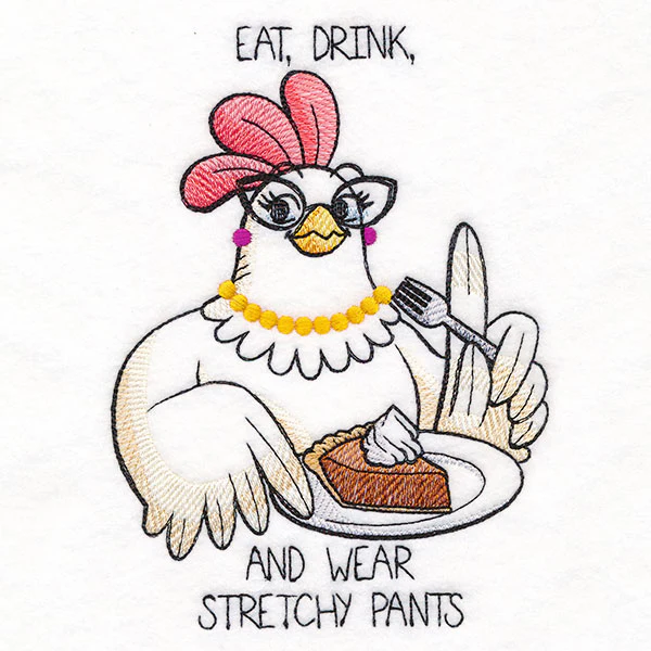 Eat, Drink, and Wear Stretchy Pants Chicken - Image 3