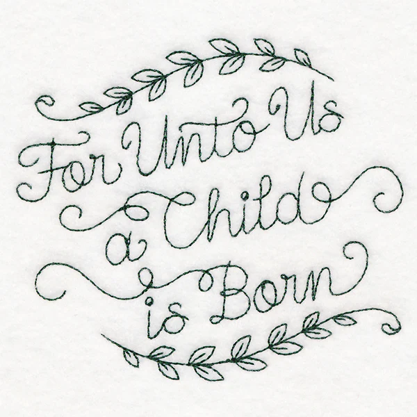 For Unto Us a Child is Born - Image 4