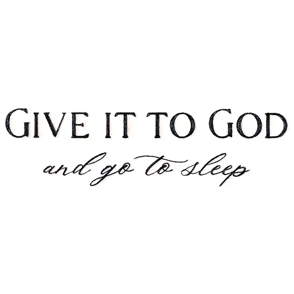Give It to God and Go to Sleep - Image 2