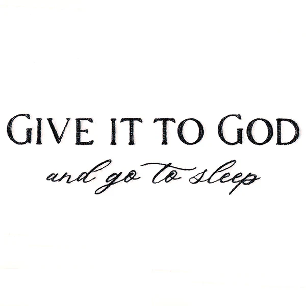 Give It to God and Go to Sleep - Image 3
