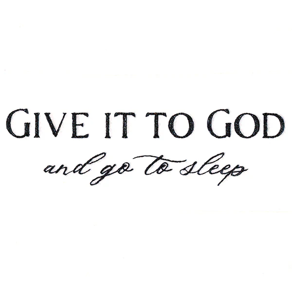 Give It to God and Go to Sleep - Image 4