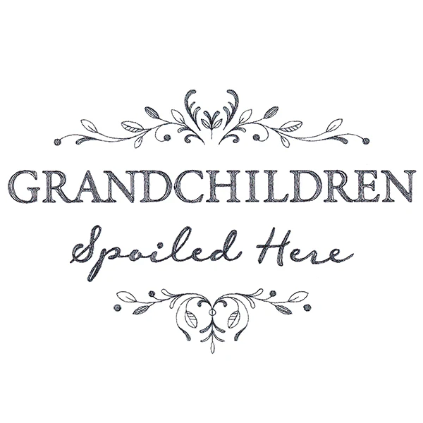 Grandchildren Spoiled Here