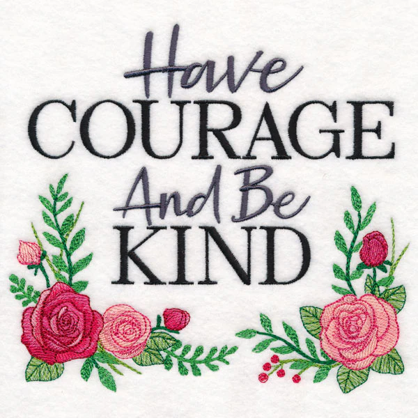 Have Courage and Be Kind - Image 4