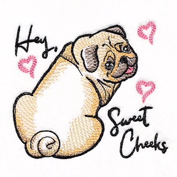 Hey Sweet Cheeks Pug - Image 3
