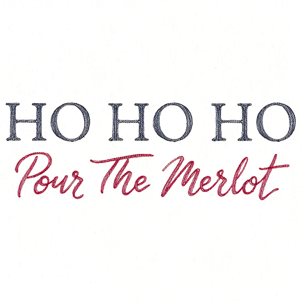 Ho, Ho, Ho, Pour the Merlot - Image 2