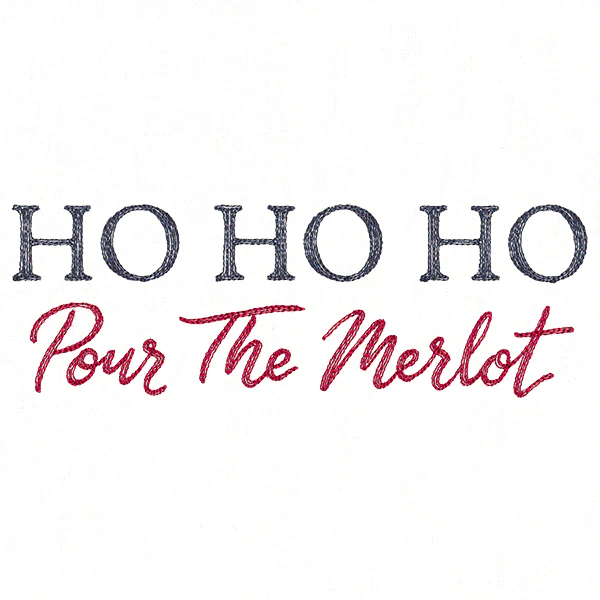 Ho, Ho, Ho, Pour the Merlot - Image 4