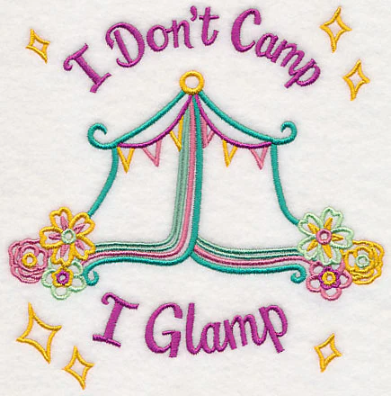 I Don't Camp I Glamp - Image 3