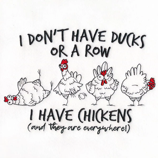 I Don't Have Ducks, I Have Chickens - Image 4