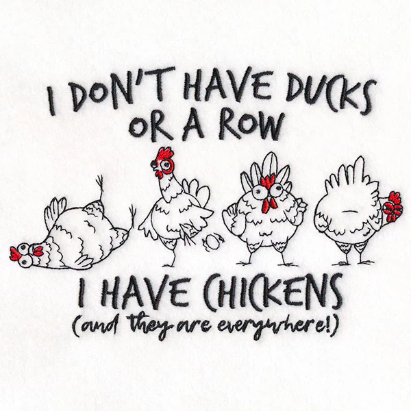 I Don't Have Ducks, I Have Chickens - Image 5