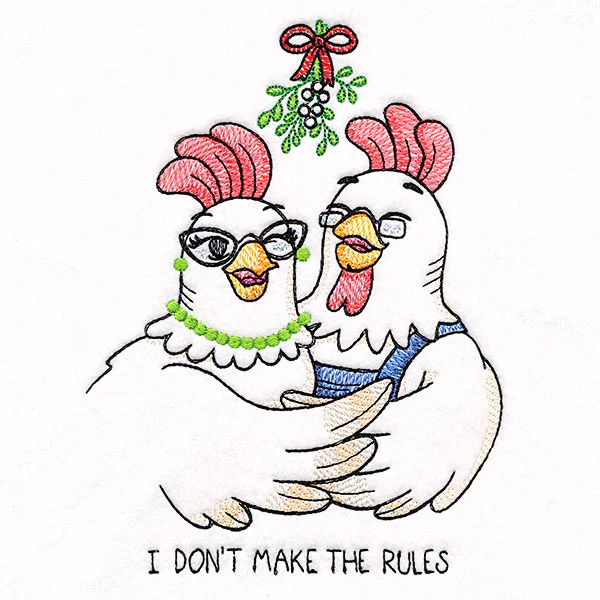 I Don't Make the Rules Mistletoe Chickens - Image 3