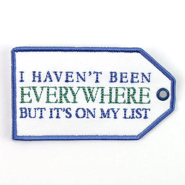 I Haven't Been Everywhere Luggage Tag (In-the-Hoop) - Image 2