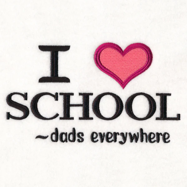 I Heart School - Dads Everywhere - Image 3