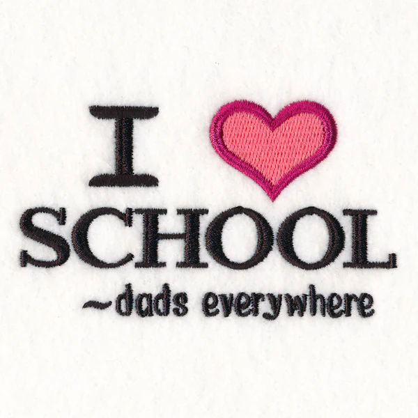 I Heart School - Dads Everywhere - Image 4