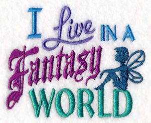 I Live in a Fantasy World - Image 4