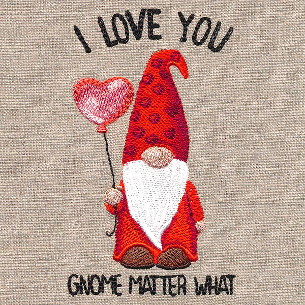 I Love You Gnome Matter What - Image 9