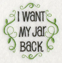 I Want My Jar Back Jar Cover - Image 3