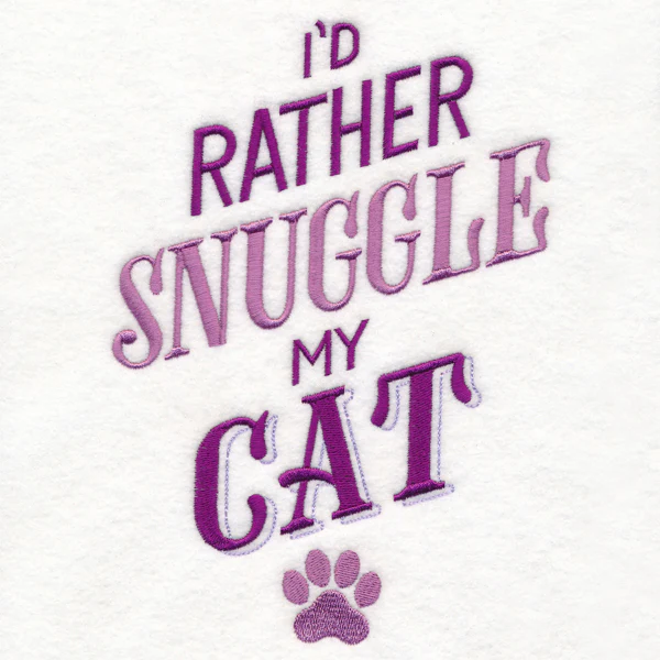 I'd Rather Snuggle My Cat - Image 2