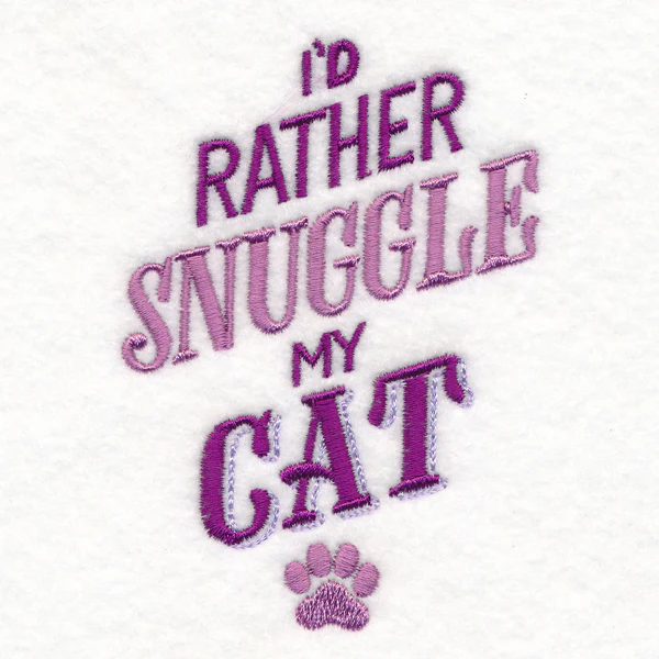 I'd Rather Snuggle My Cat - Image 4
