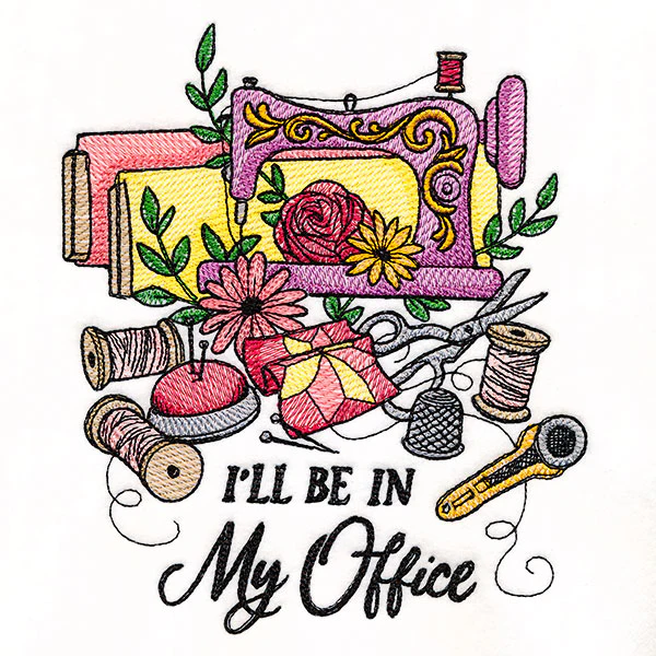 I'll Be in My Office Quilting & Sewing - Image 2