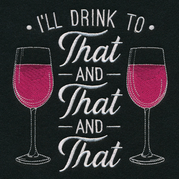 I'll Drink to That - Image 3