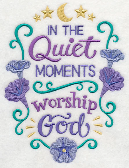 In the Quiet Moments Worship God - Image 2