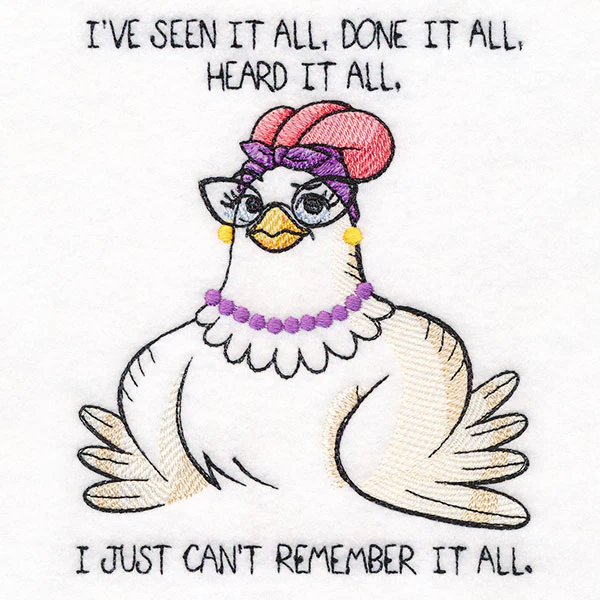 I've Seen it All, but Can't Remember it All Chicken - Image 3