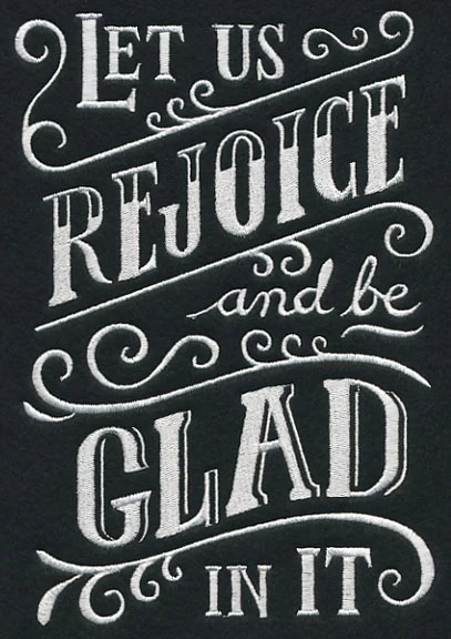 Let Us Rejoice And Be Glad In It - Image 2