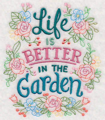 Life is Better in the Garden - Image 3