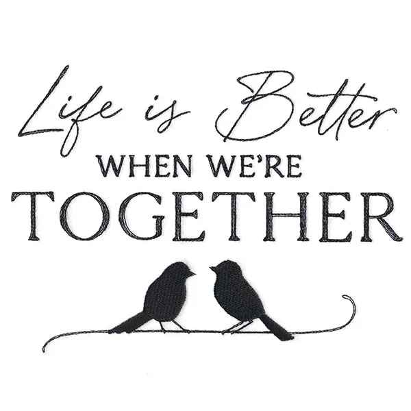Life is Better Together - Image 2