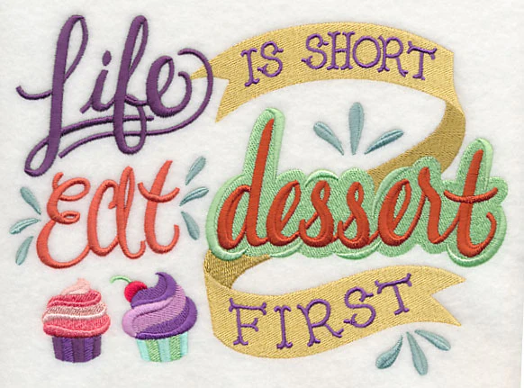Life is Short Eat Dessert First - Image 3