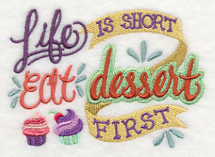 Life is Short Eat Dessert First - Image 5