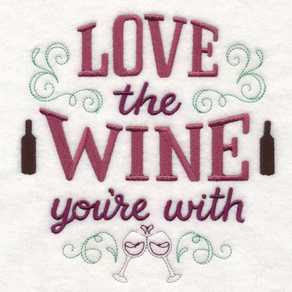 Love the Wine You're With - Image 3