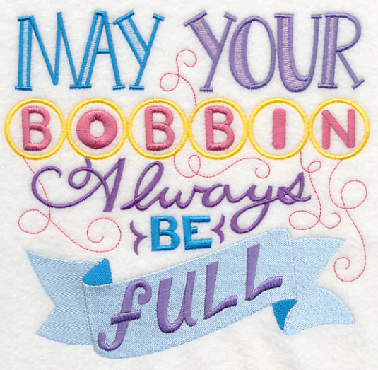 May Your Bobbin Always Be Full - Image 2