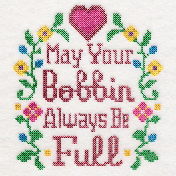 May Your Bobbin Always Be Full (Cross Stitch)